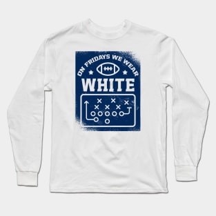 On Fridays We Wear White // Vintage School Spirit // Go White Long Sleeve T-Shirt